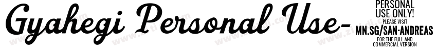 Gyahegi Personal Use字体转换